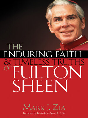cover image of The Enduring Faith and Timeless Truths of Fulton Sheen